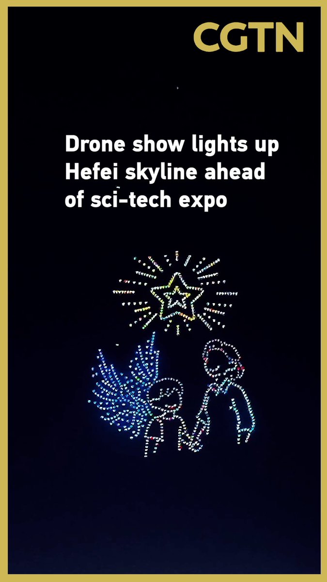 Hefei'de Teknoloji Expo'su Öncesi Gökyüzü Drone Gösterisiyle Aydınlandı